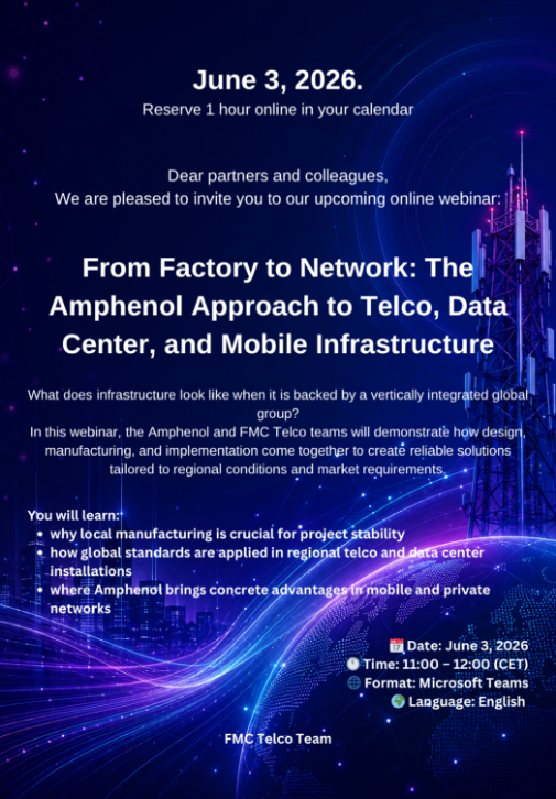 WEBINAR: From Factory to Network: The Amphenol Approach to Telco, Data Center and Mobile Infrastructure
